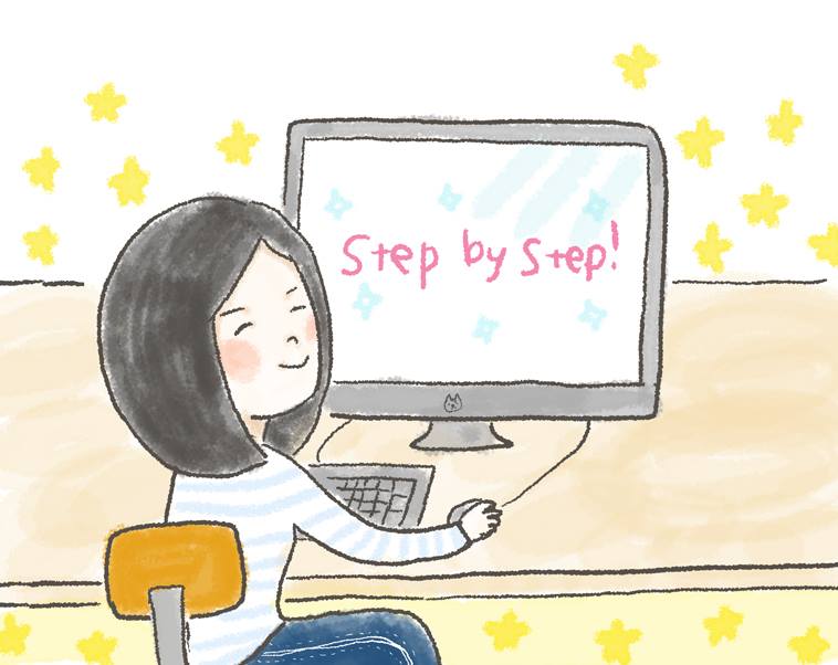 【イラスト】「Step by step!」という文字がうつったパソコンと、微笑むともこさん
